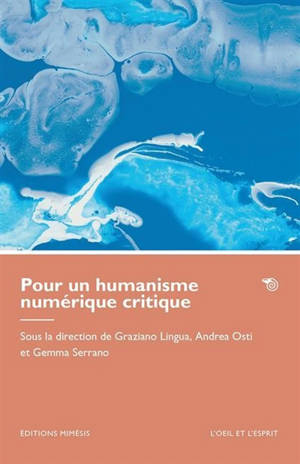 Pour un humanisme numérique critique