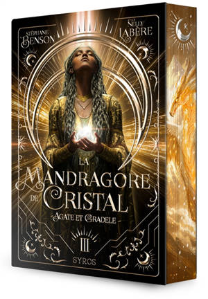 La mandragore de cristal. Vol. 3. Agate et Gradele