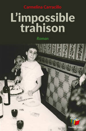 L'impossible trahison