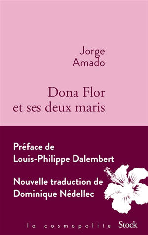Dona Flor et ses deux maris : histoire morale, histoire d'amour