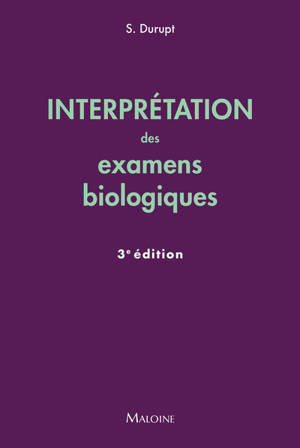 Interprétation des examens biologiques
