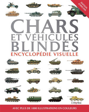 Chars et véhicules blindés : encyclopédie visuelle
