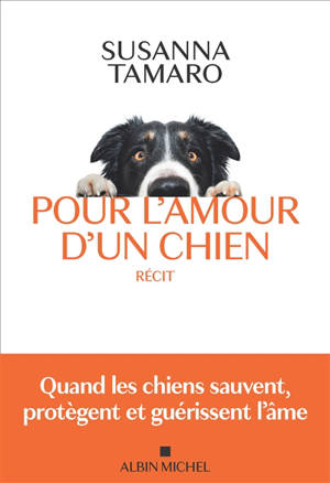 Pour l'amour d'un chien : récit