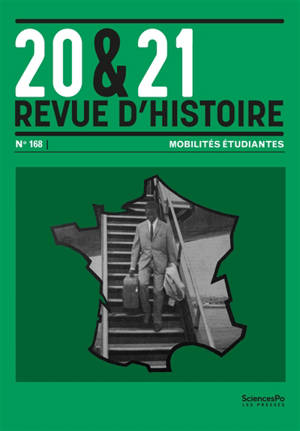 20 & 21 : revue d'histoire, n° 168. Mobilités étudiantes