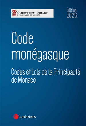 Code monégasque 2026 : codes et lois de la principauté de Monaco
