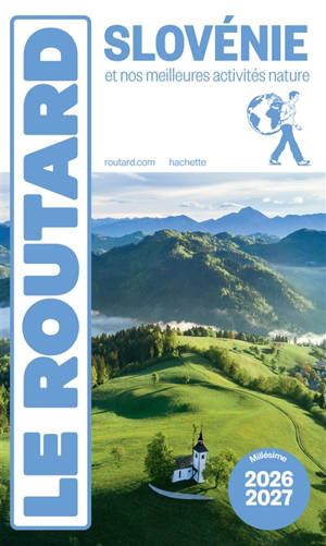 Slovénie : et nos meilleures activités nature : 2026-2027