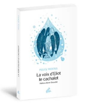 La voix d'Eliot le cachalot