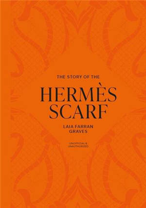 The Story of the Hermès Scarf