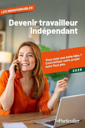 Devenez travailleur indépendant