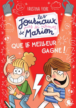 Les journaux pas si intimes de Marion. Que le meilleur gagne !