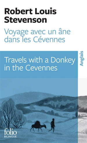 Voyage avec un âne dans les Cévennes. Travels with a donkey in the Cevennes