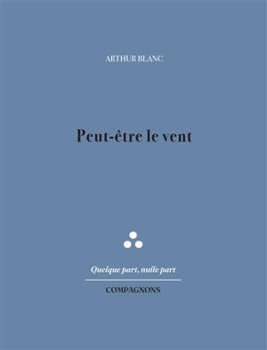 Peut-être le vent