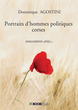 Portraits d'hommes politiques corses