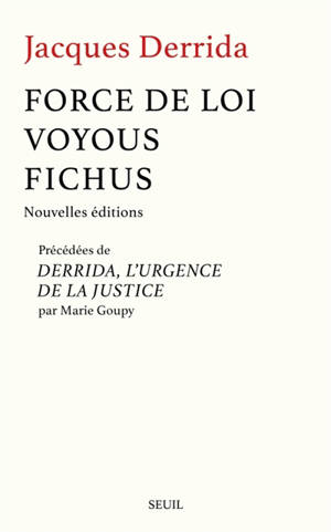 Force de loi : voyous et fichus