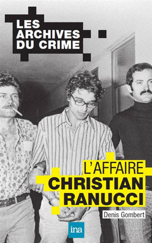 L'affaire Christian Ranucci