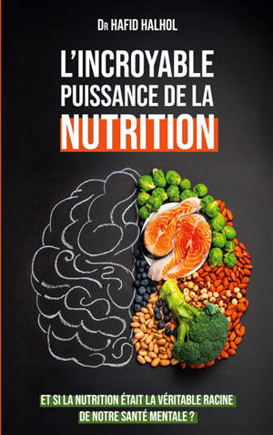 L'incroyable puissance de la nutrition