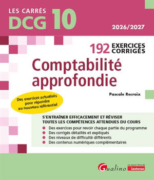 Comptabilité approfondi, DCG 10 : 192 exercices corrigés : 2026-2027