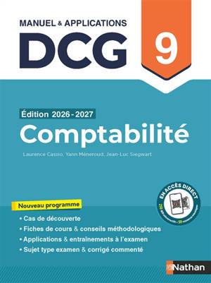Comptabilité, DCG 9 : manuel & applications : nouveau programme