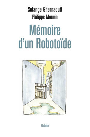 Mémoire d'un robotoïde