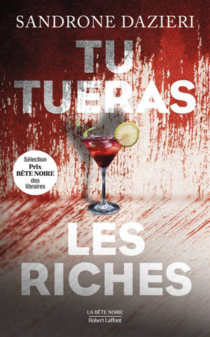 Tu tueras les riches
