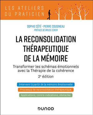 La reconsolidation thérapeutique de la mémoire : transformer les schémas émotionnels avec la thérapie de la cohérence