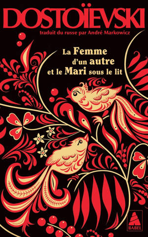 La femme d'un autre et le mari sous le lit : une aventure hors du commun
