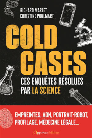 Cold cases : ces enquêtes résolues par la science