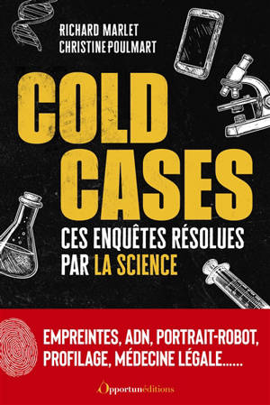 Cold cases : ces enquêtes résolues par la science