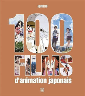 100 films d'animation japonais : Collection Imaginaires