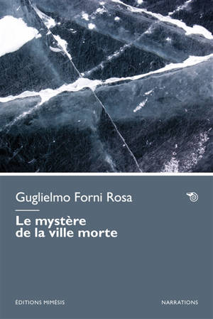 Le mystère de la ville morte