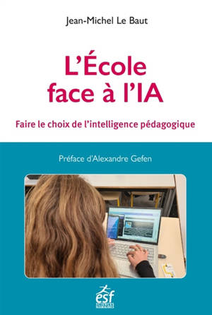 L'école face à l'IA : faire le choix de l'intelligence pédagogique