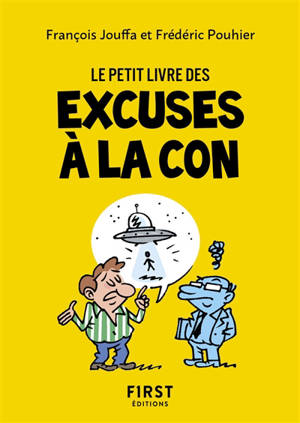 Le petit livre des excuses à la con