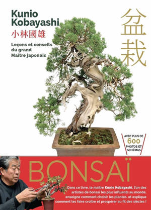Bonsaï : leçons et conseils du grand maître japonais