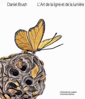 Daniel Brush, l'art de la ligne et de la lumière : exposition, Paris, Ecole des arts joailliers, du 8 juin au 4 octobre 2026