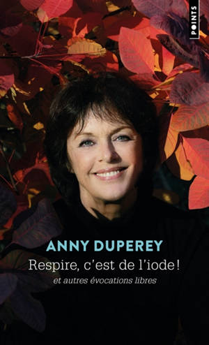 Respire, c'est de l'iode ! : et autres évocations libres