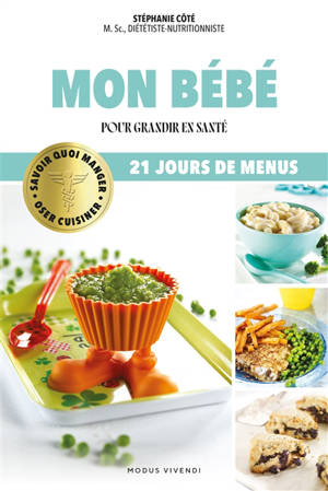 Mon bébé : Pour grandir en santé