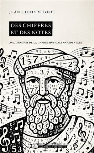 Des chiffres et des notes : aux origines de la gamme musicale occidentale