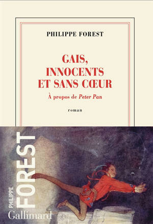 Gais, innocents et sans coeur : à propos de Peter Pan