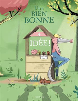 Une bien bonne idée !