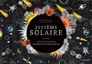 Système solaire : explore les secrets du Soleil et de ses planètes