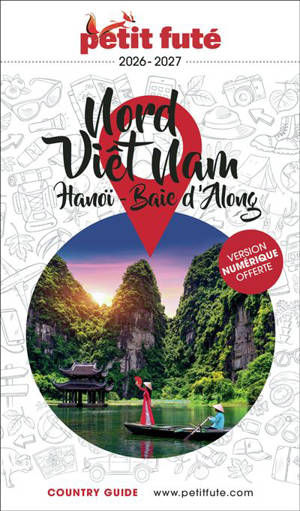 Nord Viêt Nam : Hanoï, baie d'Halong : 2026-2027