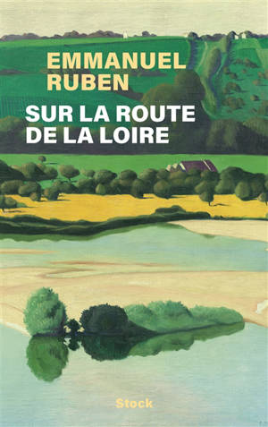Sur la route de la Loire : une traversée de la France à vélo