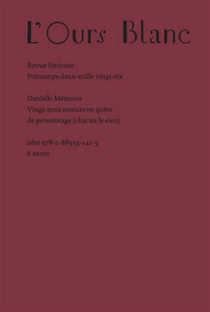Ours blanc (L'), n° 48. Vingt-trois auteurs en quête de personnage (chacun le sien)