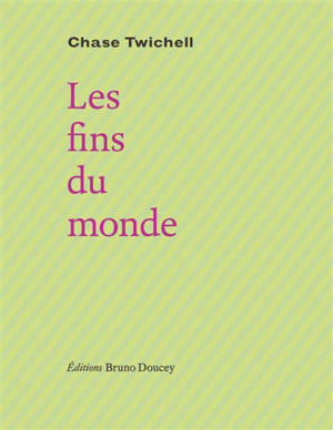 Les fins du monde