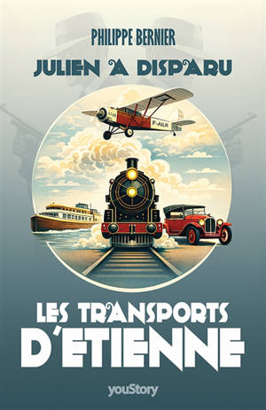 Les transports d'Etienne : Julien a disparu