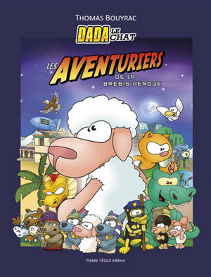 Dada le chat. Les aventuriers de la brebis perdue