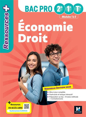 Economie droit bac pro, 2de, 1re, terminale : modules 1 à 5