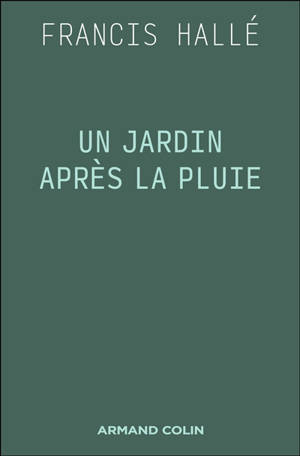 Un jardin après la pluie