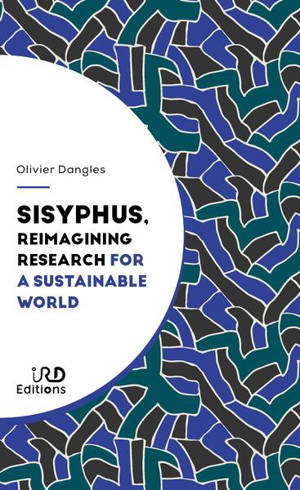 Sisyphus, reimagining research for a sustainable world