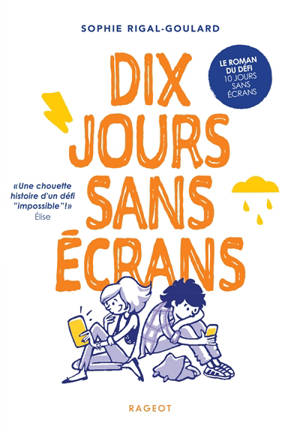 Dix jours sans écrans